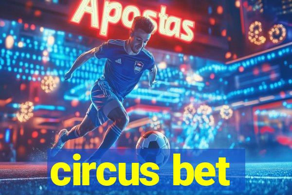 circus bet